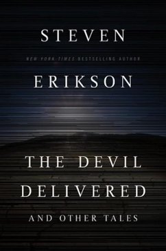The Devil Delivered and Other Tales (eBook, ePUB) - Erikson, Steven