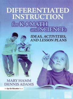 Differentiated Instruction for K-8 Math and Science (eBook, ePUB) - Hamm, Mary