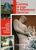 Coming of Age in Reference Services (eBook, ePUB)