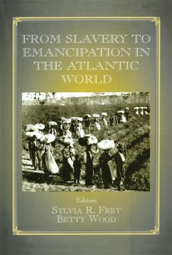 From Slavery to Emancipation in the Atlantic World (eBook, ePUB)