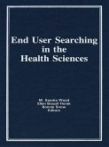 End User Searching in the Health Sciences (eBook, PDF)