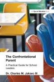 Confrontational Parent, The (eBook, ePUB)