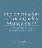 Implementation of Total Quality Management (eBook, ePUB) Implementation of Total Quality Management (eBook, ePUB)