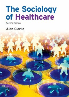 Cover The Sociology of Healthcare (eBook, ePUB)