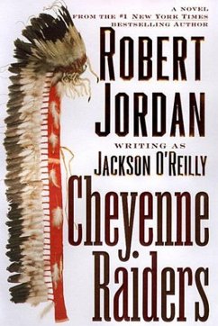 Cheyenne Raiders (eBook, ePUB) - Jordan, Robert
