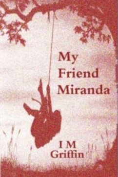 My Friend Miranda (eBook, ePUB) - Griffin, Im