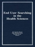 End User Searching in the Health Sciences (eBook, ePUB)