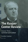 Kuyper Center Review, Vol 3 (eBook, ePUB)