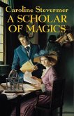 A Scholar of Magics (eBook, ePUB) A Scholar of Magics (eBook, ePUB)