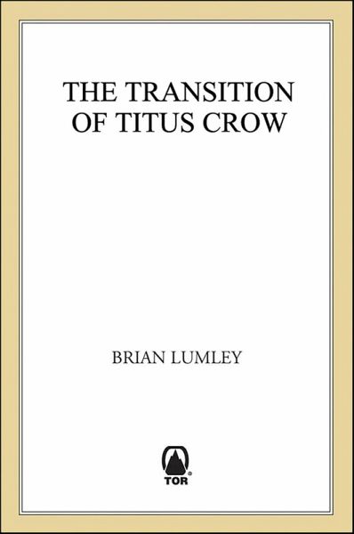 The Transition of Titus Crow (eBook, ePUB)