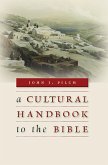 Cultural Handbook to the Bible (eBook, ePUB)