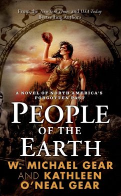People of the Earth (eBook, ePUB) - Gear, W. Michael; Gear, Kathleen O'Neal
