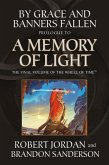 By Grace and Banners Fallen: Prologue to A Memory of Light (eBook, ePUB) By Grace and Banners Fallen: Prologue to A Memory of Light (eBook, ePUB)