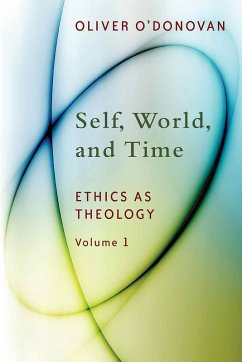 Self, World, and Time (eBook, ePUB) - O'Donovan, Oliver