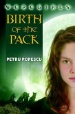 Weregirls: Birth of the Pack (eBook, ePUB) Weregirls: Birth of the Pack (eBook, ePUB)
