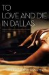 To Love and Die in Dallas (eBook, ePUB) - Bild 1