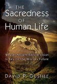 Sacredness of Human Life (eBook, ePUB)