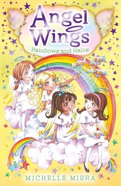 Cover Angel Wings: Rainbows and Halos (eBook, ePUB)