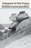 It Happened in West Virginia (eBook, ePUB)