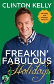Freakin' Fabulous Holidays (eBook, ePUB)