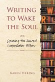 Writing to Wake the Soul (eBook, ePUB)