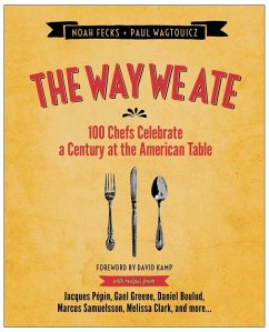 The Way We Ate (eBook, ePUB) - Fecks, Noah; Wagtouicz, Paul