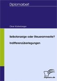 Selbstanzeige oder Steueramnestie? Indifferenzüberlegungen (eBook, PDF)