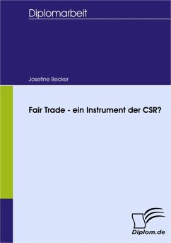 Fair Trade - ein Instrument der CSR? (eBook, PDF) - Becker, Josefine