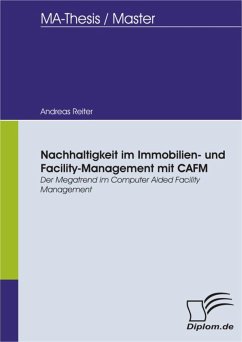 Nachhaltigkeit im Immobilien- und Facility-Management mit CAFM (eBook, PDF) - Reiter, Andreas