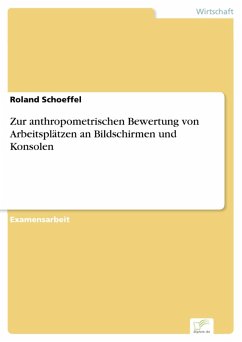 Zur anthropometrischen Bewertung von Arbeitsplätzen an Bildschirmen und Konsolen (eBook, PDF) - Schoeffel, Roland