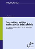 Zwischen Macht und Markt - Medienfreiheit im digitalen Zeitalter (eBook, PDF)