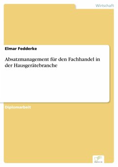 Absatzmanagement für den Fachhandel in der Hausgerätebranche (eBook, PDF) - Fedderke, Elmar
