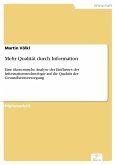 Mehr Qualität durch Information (eBook, PDF)
