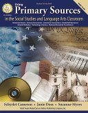 Using Primary Sources in the Social Studies and Language Arts Classroom, Grades 6 - 8 (eBook, PDF)