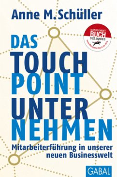 Das Touchpoint-Unternehmen - Schüller, Anne M.