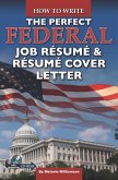 How to Write and Design aProfessional Resume to Get the Job: Insider Secrets You Need to Know (eBook, ePUB)