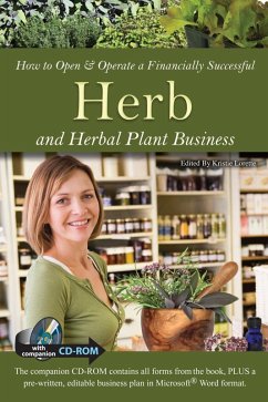How to Open & Operate a Financially Successful Herb and Herbal Plant Business (eBook, ePUB) - Lorette, Kristie