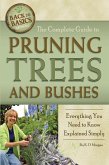 The Complete Guide to Pruning Trees and Bushes (eBook, ePUB)