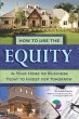 How to Use the Equity in Your Home or... - Bild 1