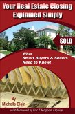 Your Real Estate Closing Explained Simply (eBook, ePUB)