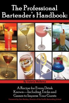 The Professional Bartender's Handbook (eBook, ePUB) - Mellema, Valerie