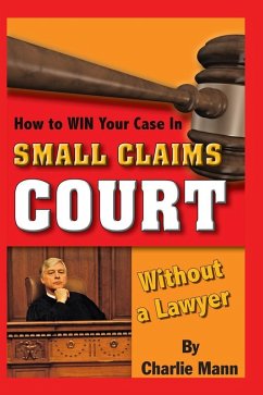 Cover How to Win Your Case in Small Claims Court Without a Lawyer (eBook, ePUB)