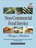 The Non-Commercial Food Service Manager's Handbook (eBook, ePUB)