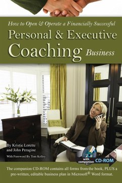 How to Open & Operate a Financially Successful Personal and Executive Coaching Business (eBook, ePUB) - Lorette, Kristie