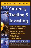 The Complete Guide to Currency Trading & Investing (eBook, ePUB)