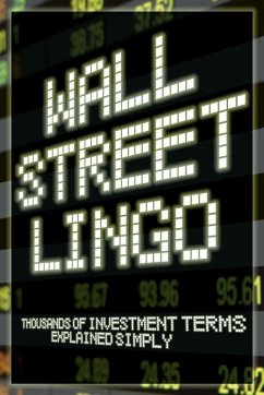 Wall Street Lingo (eBook, ePUB) - Peterson, Nora