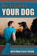 How to Listen to Your Dog (eBook, ePUB) - Bild 1