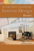 How to Open & Operate a Financially Successful Interior Design Business (eBook, ePUB)