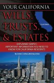 Your California Will, Trusts, & Estates Explained Simply (eBook, ePUB)