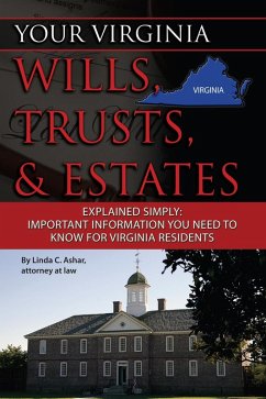 Your Virginia Wills, Trusts, & Estates Explained Simply (eBook, ePUB) - Ashar, Linda